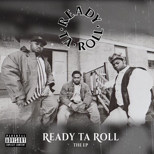 Ready Ta Roll: The Ep