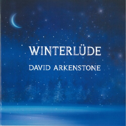 David Arkenstone - Winterlude [Digipak]