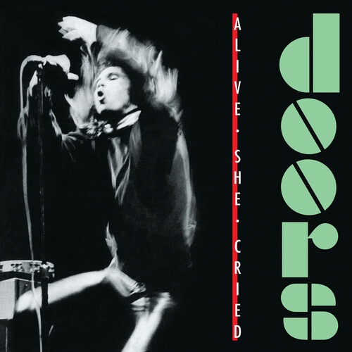 Alive She Cried (40th Anniversary)