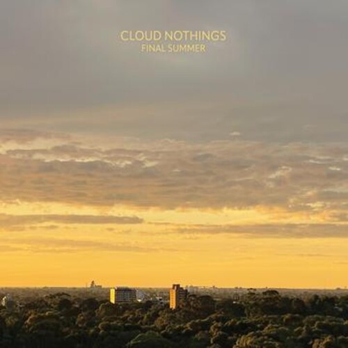 Cloud Nothings - Final Summer [Indie Exclusive Half Clear / Half Orange w/ Black Splatter LP]