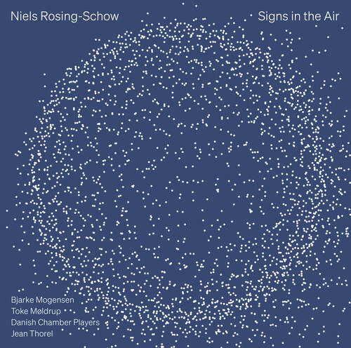 Niels Rosing-Schow: Signs in the Air
