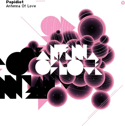 Popidiot - Antenna Of Love [Limited Edition] (Aniv)