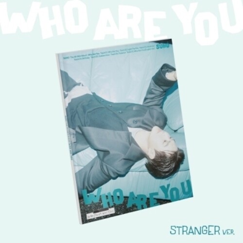 WHO ARE YOU - STRANGER VERSION