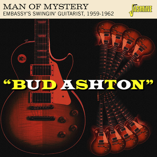 BUD ASHTON: MAN OF MYSTERY - EMBASSY'S SWINGIN