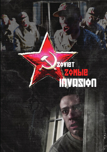 Soviet Zombie Invasion