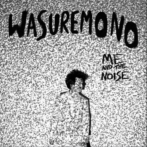 Me And The Noise