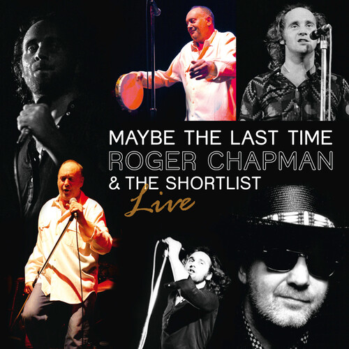 Roger Chapman - Maybe The Last Time-2011 [Import]