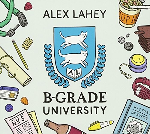 Alex Lahey - B-Grade University [Import]