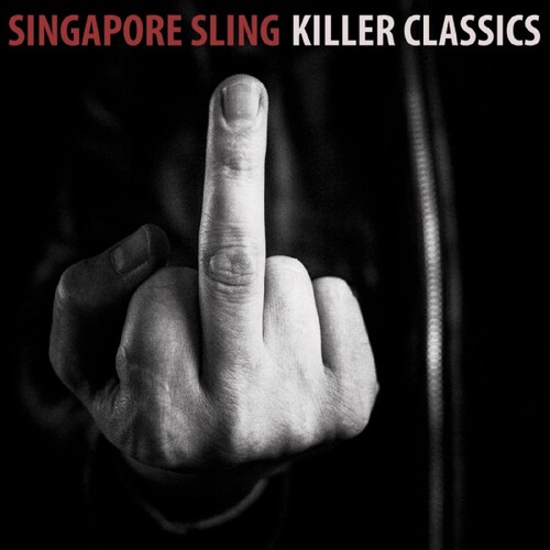 Singapore Sling - Killer Classics [180 Gram] [Indie Exclusive]