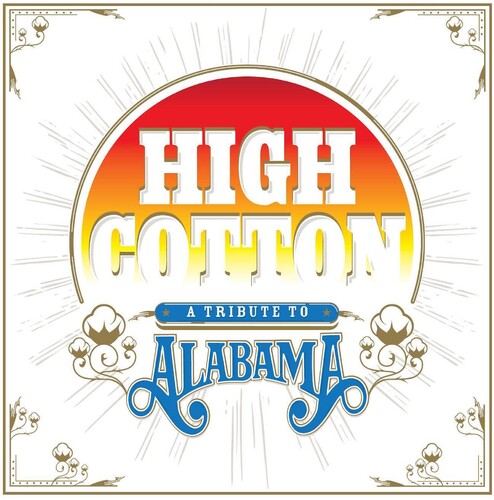 Various Artists - High Cotton: A Tribute To Alabama [Translucent Blue 2LP w/Etching]