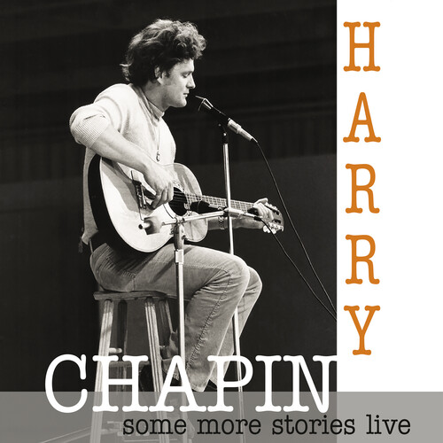 Harry Chapin - Some More Stories: Live At Radio Bremen 1977