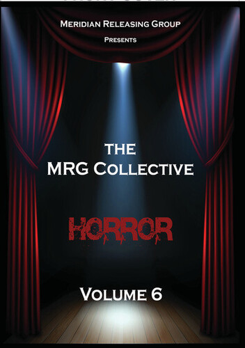 The Mrg Collective Horror, Vol. 6