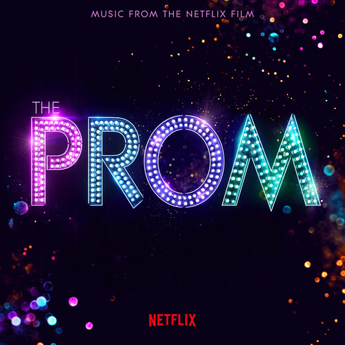 Prom Music From The Netflix Film / OST - The Prom (Music From The Netflix Film)