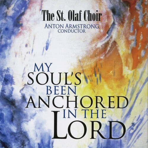 My Soul's Been Anchored