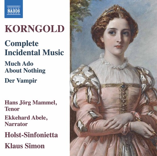 Korngold / Mammel / Simon - Complete Incidental Music