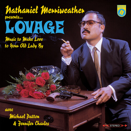 Nathaniel Merriweather Presents...Lovage - Music To Make Love To Your Old Lady By [2LP]