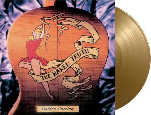 Golden Earring - Naked Truth - Limited 180-Gram Gold Colored Vinyl