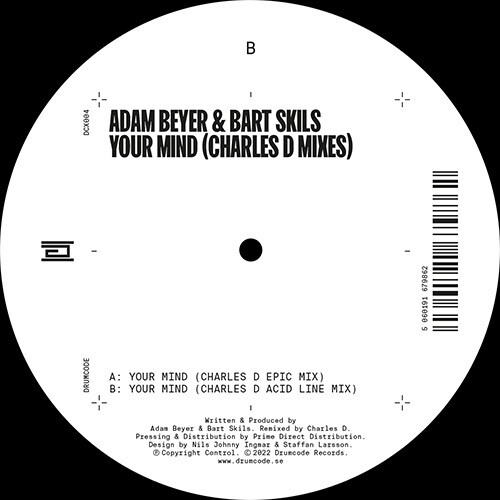 Adam Beyer  / Skils,Bart - Your Mind (Charles D Mixes)