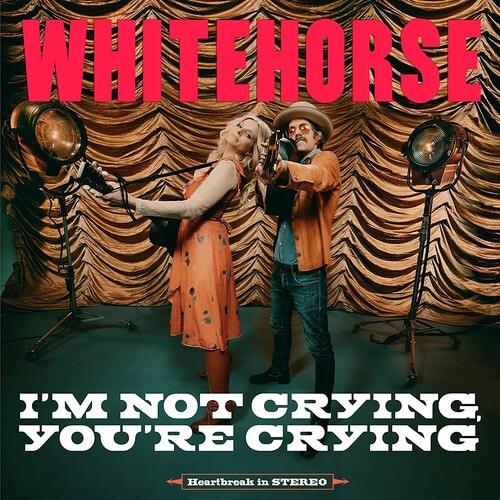 Whitehorse - I'm Not Crying, You're Crying [LP]