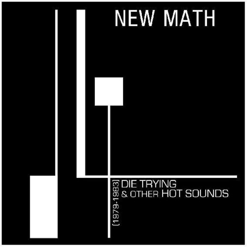 New Math - Die Trying & Other Hot Sounds (1979-1983) (Eco) vinyl record cover