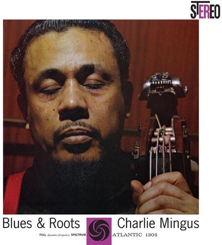 Charles Mingus - Blues & Roots (Gate) [180 Gram]