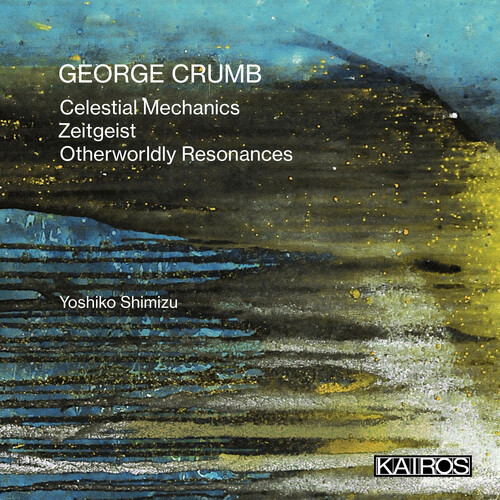 Yoshiko Shimizu - George Crumb: Works For Amplified Piano(S)