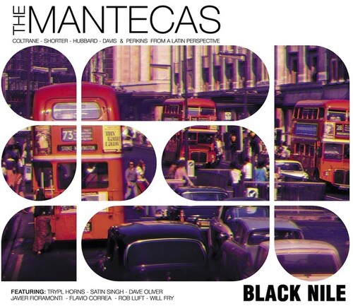 Mantecas - Black Nile