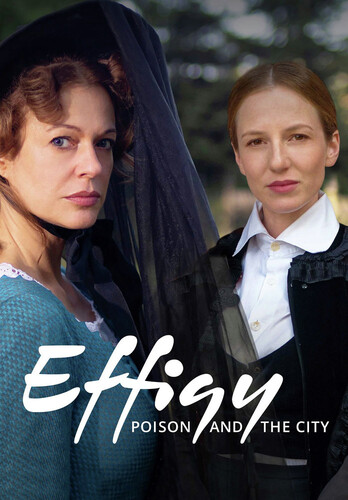 EFFIGY: POISON & THE CITY