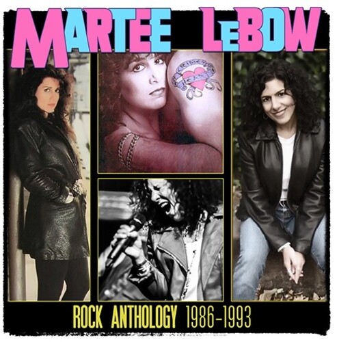 Martee Lebow - Rock Anthology 1986-1993 (Bonus Tracks) (Aus)