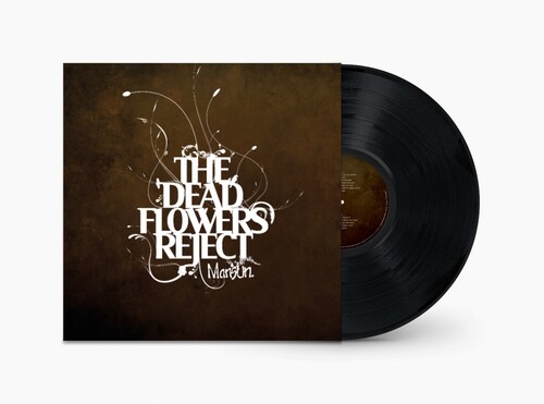 Dead Flowers Reject - 140gm Vinyl [Import]