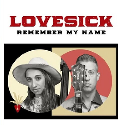 Lovesick - Remember My Name (Uk)