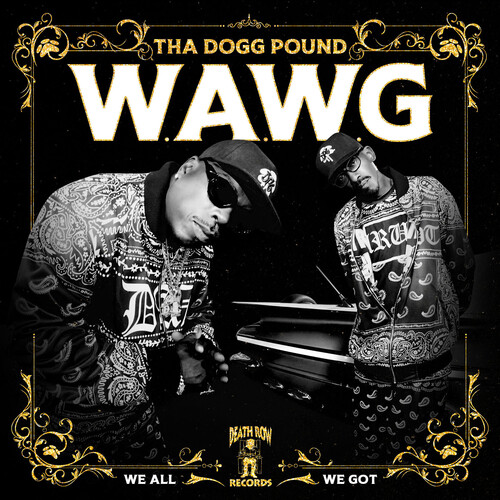 W.A.W.G. (We All We Got) [Explicit Content]