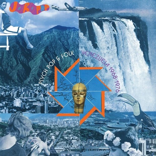 Joropop: Psych Pop And Folk In Venezuela, 1968-1976