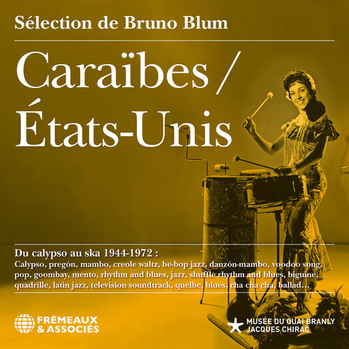 Caraibes/ Etats-Unis, du Calypso au Ska 1944-1972