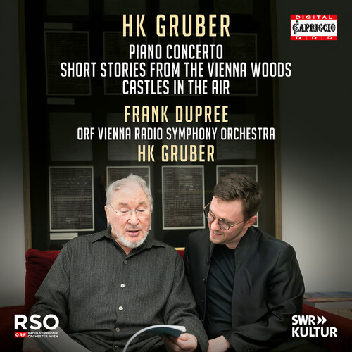 HK Gruber: Short Stories from the Vienna Woods; Piano Concerto