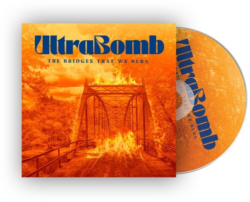 Ultrabomb - Bridges That We Burn [Digipak]