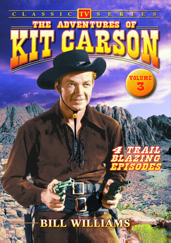 The Adventures of Kit Carson: Volume 3