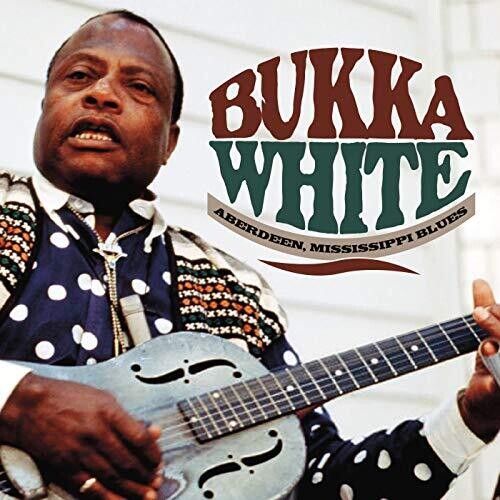 Bukka White - Aberdeen, Mississippi Blues