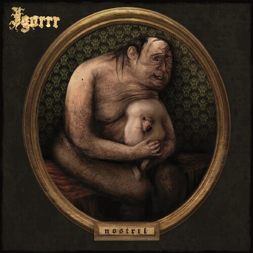 Igorrr - Nostril