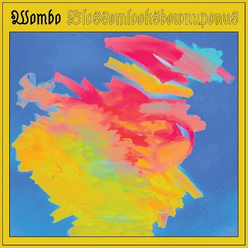 Wombo - Blossomlooksdownuponus [Colored Vinyl] (Ylw)
