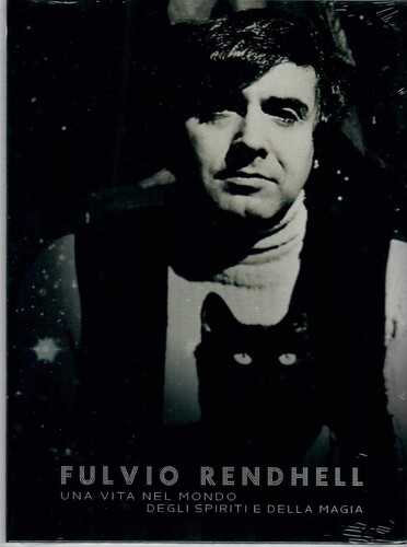 Fulvio Rendhell: Una Vita Nel Mondo Degli Spiriti E Della Magia [Import]