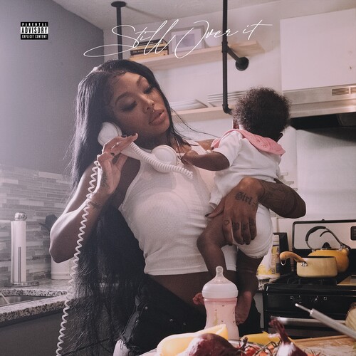 Still Over It (Explicit) [Explicit Content]