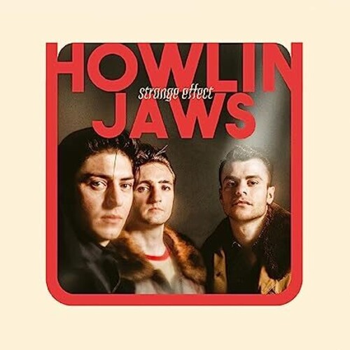 Strange Effect|Howlin Jaws