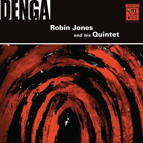 Robin Jones  & His Quintet - Denga