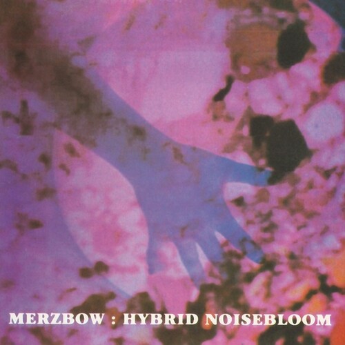 Merzbow - Hybrid Noisebloom (2pk)