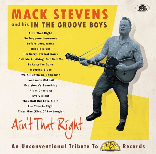 Mack Stevens  & His In The Groove Boys - Ain't That Right: An Unconventional Tribute (Ofgv)