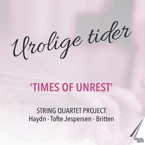Britten / Haydn / Jespersen - Times Of Unrest