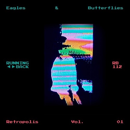 Eagles & Butterflies - Retropolis 01 (Ep)