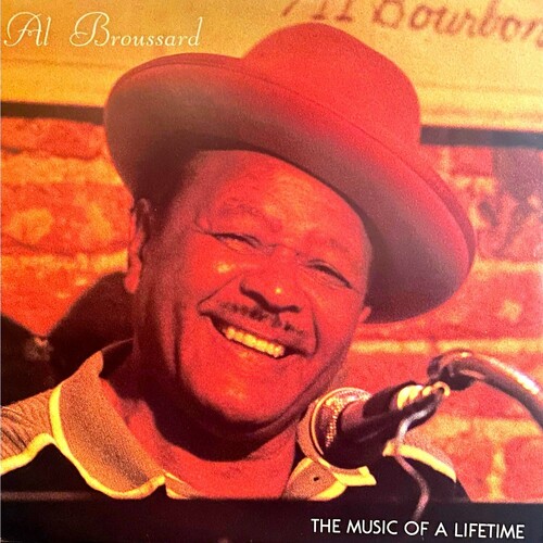 Al Broussard - Music Of A Lifetime