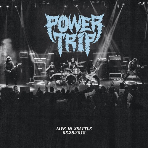 Power Trip - Live In Seattle vinyl record cover